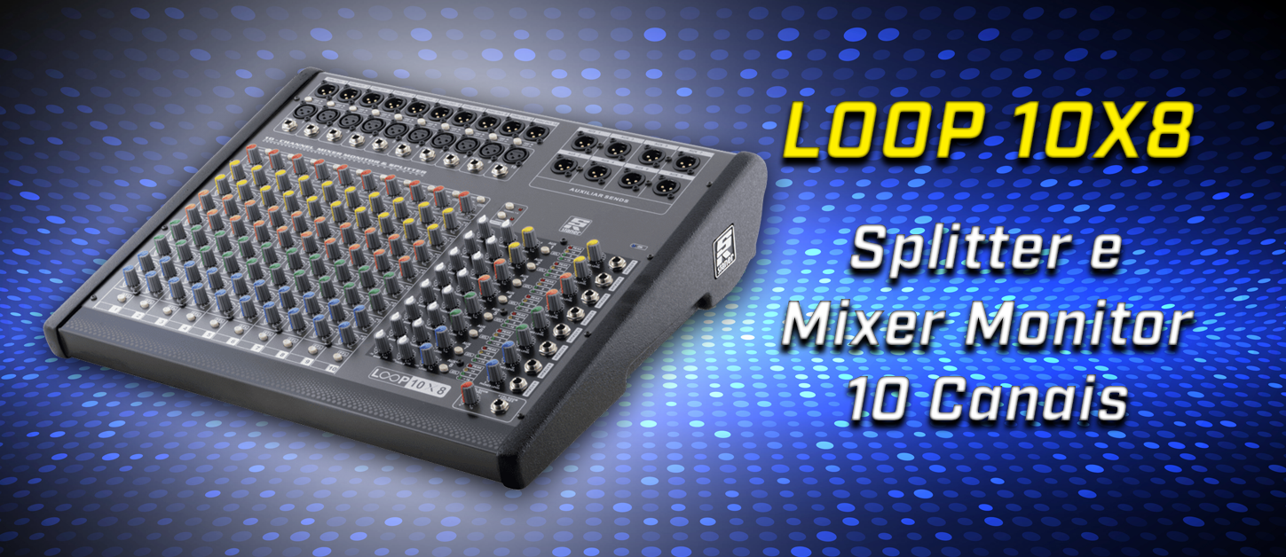 LOOP 10X8 – Splitter e Mixer Monitor 10 Canais da STANER