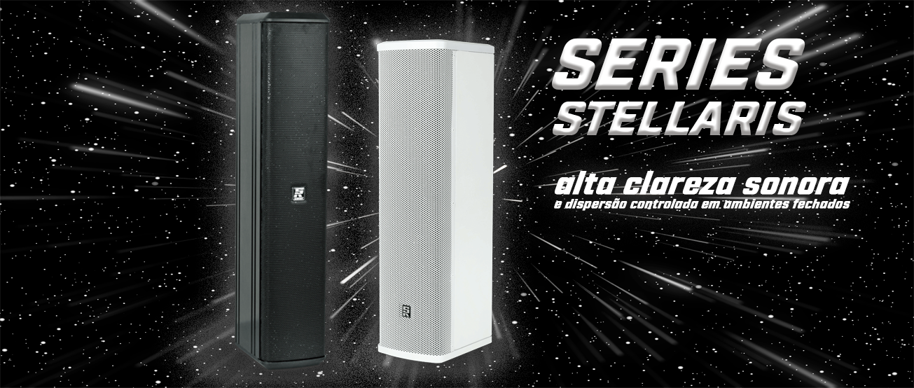 Series Stellaris – O sistema de colunas de som e suas funcionalidades